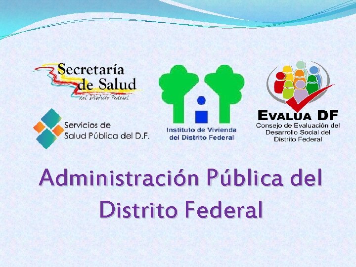 Administración Pública del Distrito Federal 