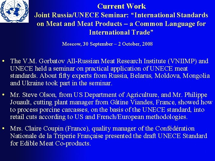 Current Work Joint Russia/UNECE Seminar: “International Standards on Meat and Meat Products – a