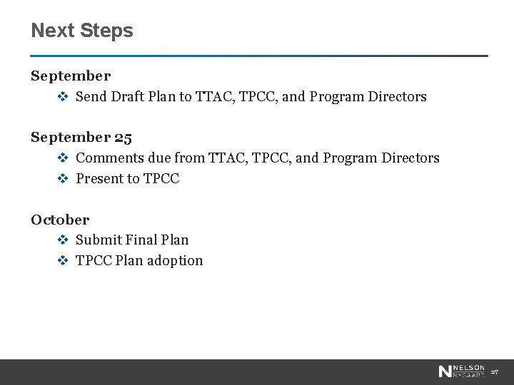 Next Steps September v Send Draft Plan to TTAC, TPCC, and Program Directors September