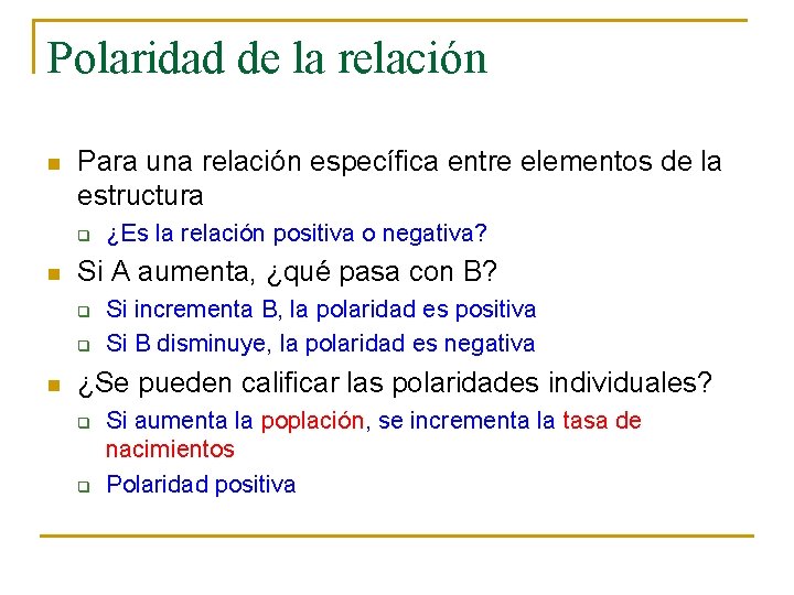 Polaridad de la relación n Para una relación específica entre elementos de la estructura