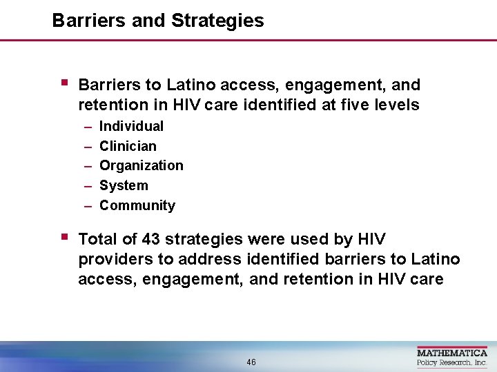 Barriers and Strategies § Barriers to Latino access, engagement, and retention in HIV care