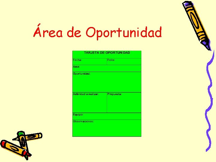 Área de Oportunidad 