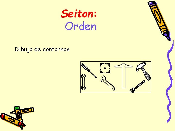 Seiton: Orden Dibujo de contornos 