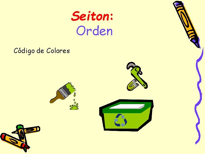 Seiton: Orden Código de Colores 