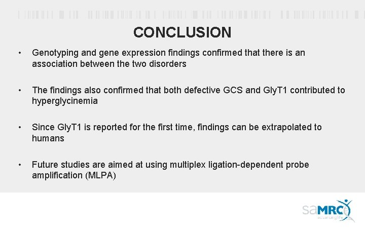 CONCLUSION • Genotyping and gene expression findings confirmed that there is an association between