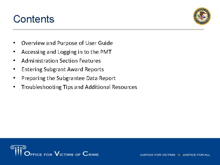 Contents • • • Overview and Purpose of User Guide Accessing and Logging in