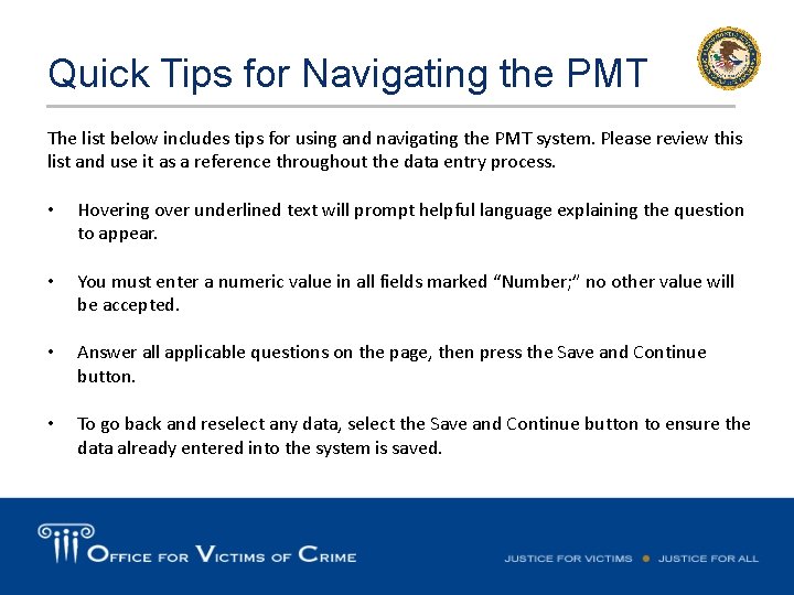 Quick Tips for Navigating the PMT The list below includes tips for using and