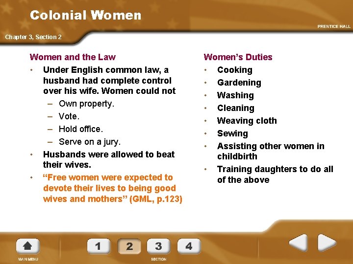 Colonial Women Chapter 3, Section 2 Women and the Law • Under English common