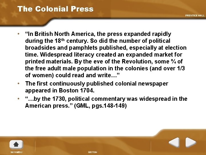 The Colonial Press • “In British North America, the press expanded rapidly during the