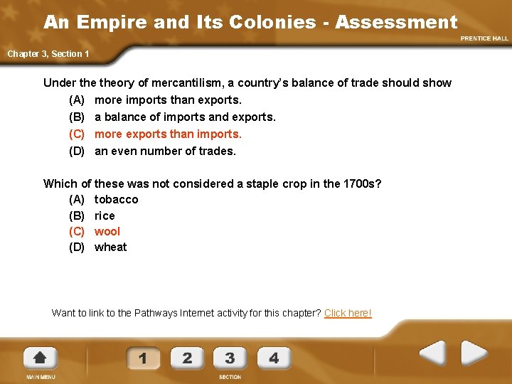 An Empire and Its Colonies - Assessment Chapter 3, Section 1 Under theory of