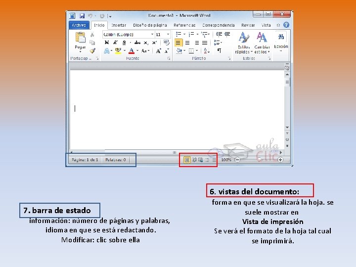 7. barra de estado información: número de páginas y palabras, idioma en que se