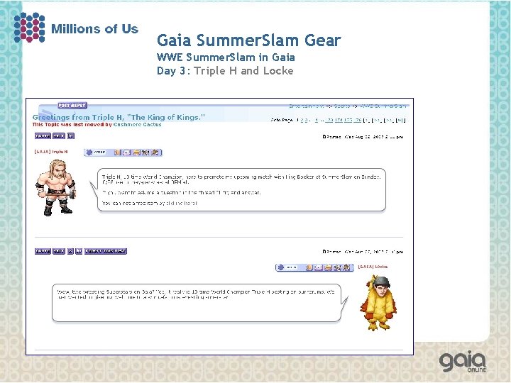 Gaia Summer. Slam Gear WWE Summer. Slam in Gaia Day 3: Triple H and