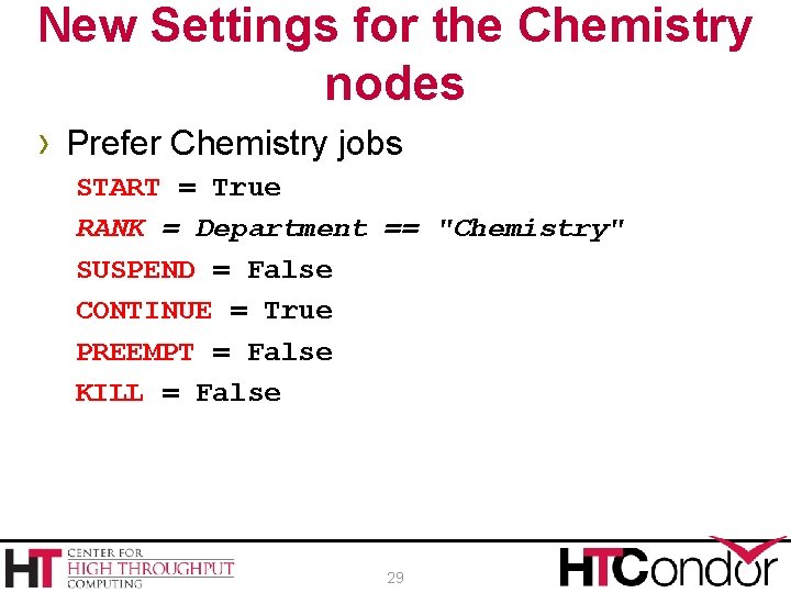 New Settings for the Chemistry nodes › Prefer Chemistry jobs START = True RANK