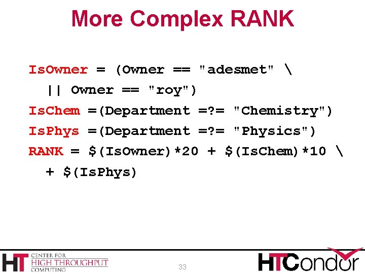 More Complex RANK Is. Owner = (Owner == "adesmet"  || Owner == "roy")