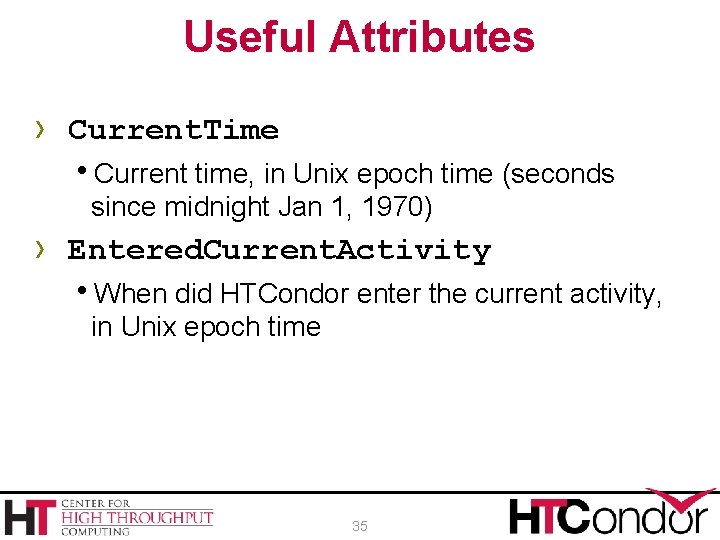 Useful Attributes › Current. Time h. Current time, in Unix epoch time (seconds since