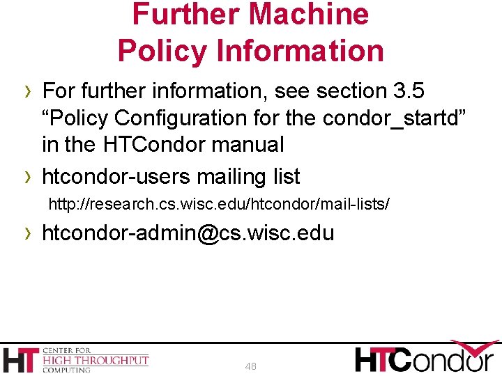 Further Machine Policy Information › For further information, see section 3. 5 › “Policy