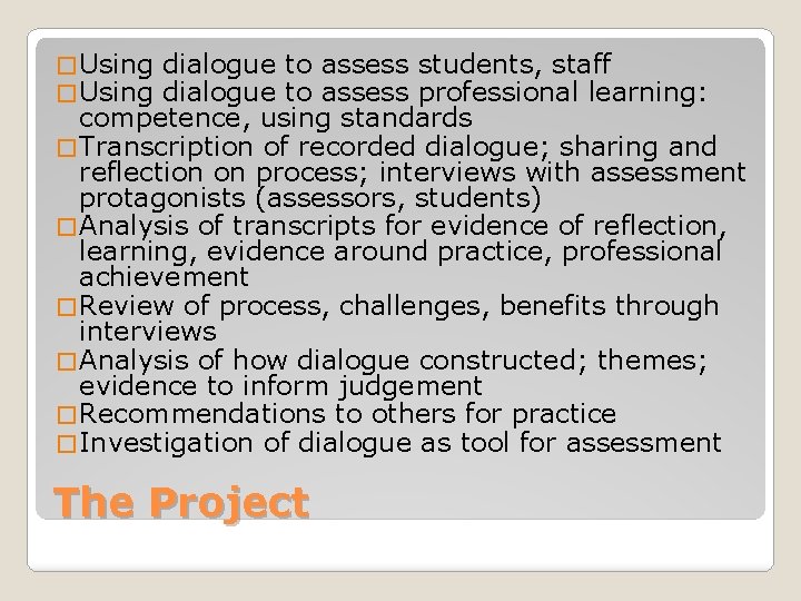� Using dialogue to assess students, staff dialogue to assess professional learning: competence, using � Using dialogue to assess students, staff dialogue to assess professional learning: competence, using