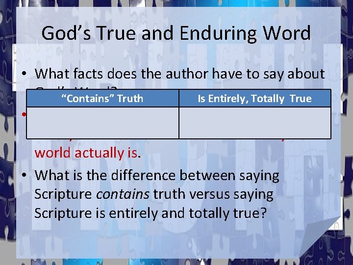 God’s True and Enduring Word • What facts does the author have to say God’s True and Enduring Word • What facts does the author have to say