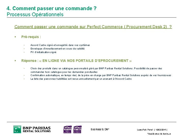 4. Comment passer une commande ? Processus Opérationnels Comment passer une commande sur Perfect