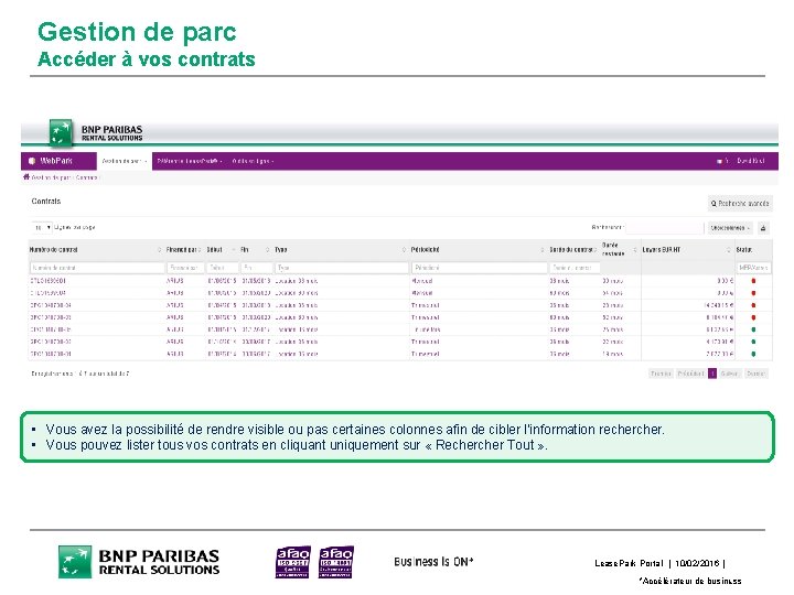 Gestion de parc Accéder à vos contrats • Vous avez la possibilité de rendre