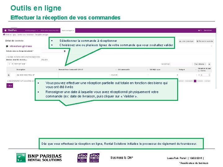 Outils en ligne Effectuer la réception de vos commandes § § Sélectionner la commande