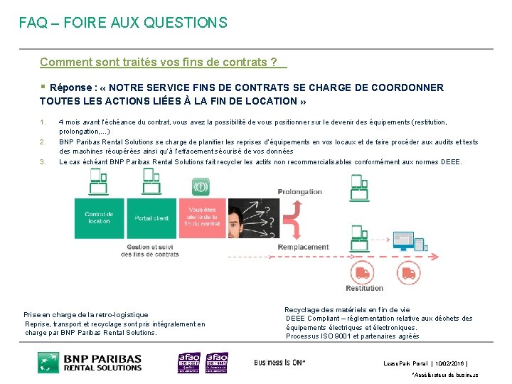 FAQ – FOIRE AUX QUESTIONS Comment sont traités vos fins de contrats ? §