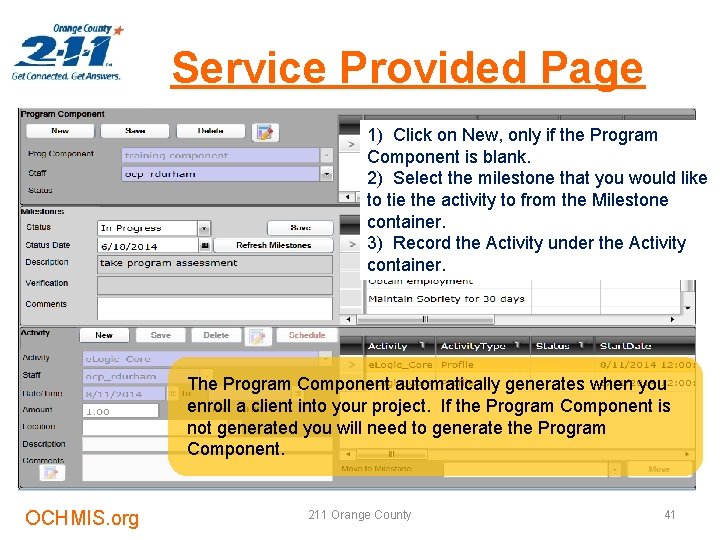 Service Provided Page 1) Click on New, only if the Program Component is blank.