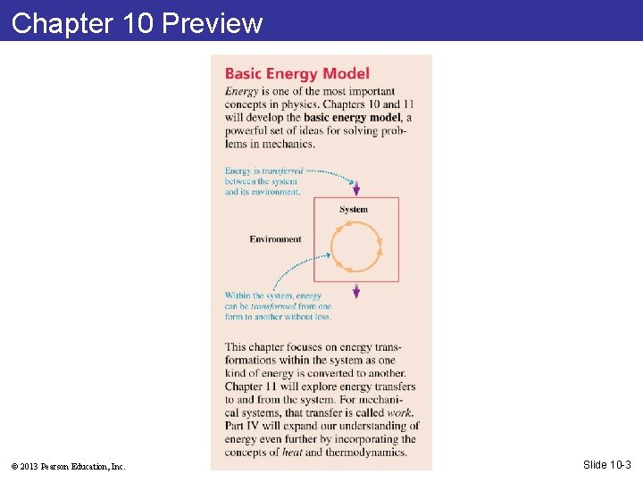 Chapter 10 Preview © 2013 Pearson Education, Inc. Slide 10 -3 