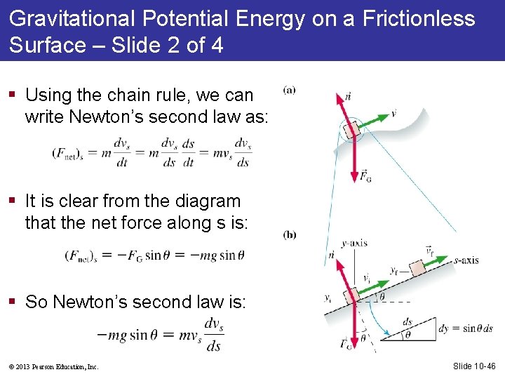 Gravitational Potential Energy on a Frictionless Surface – Slide 2 of 4 § Using