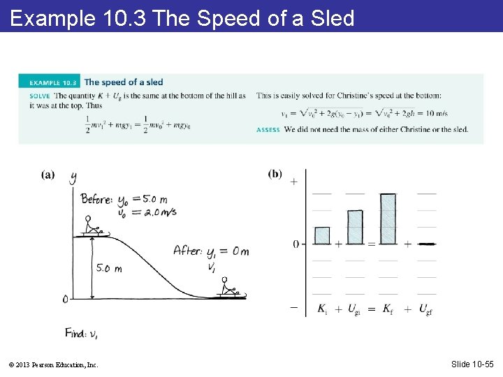 Example 10. 3 The Speed of a Sled © 2013 Pearson Education, Inc. Slide