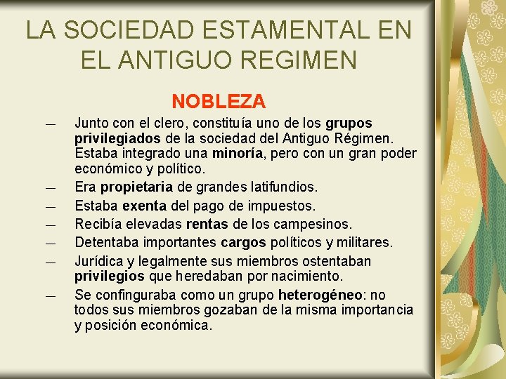 LA SOCIEDAD ESTAMENTAL EN EL ANTIGUO REGIMEN NOBLEZA ― ― ― ― Junto con