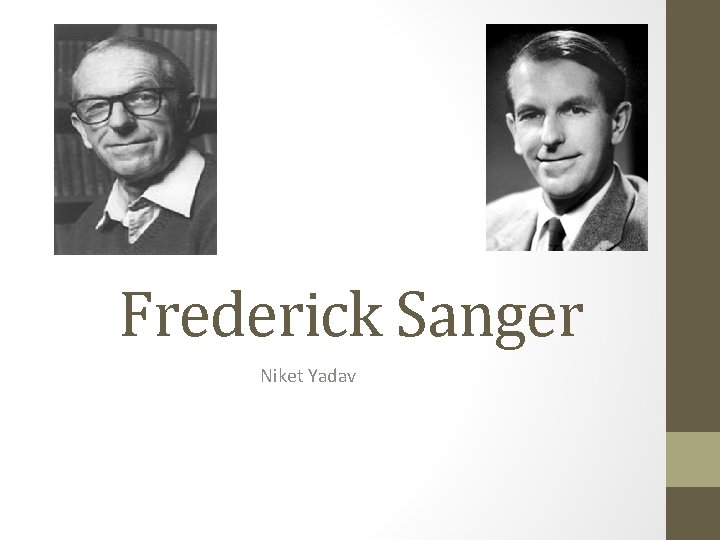 Frederick Sanger Niket Yadav 
