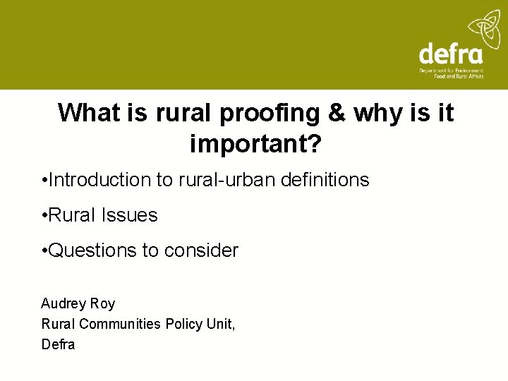 What is rural proofing & why is it important? • Introduction to rural-urban definitions