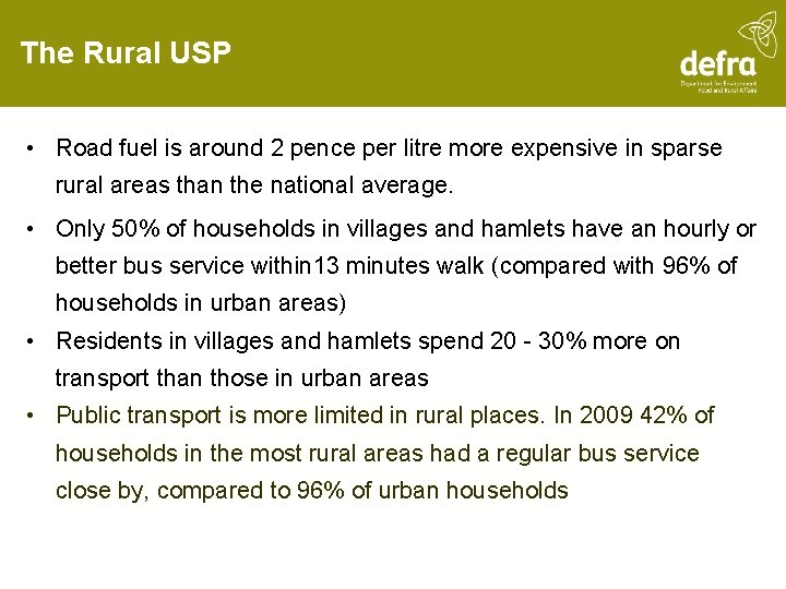 The Rural USP • Road fuel is around 2 pence per litre more expensive