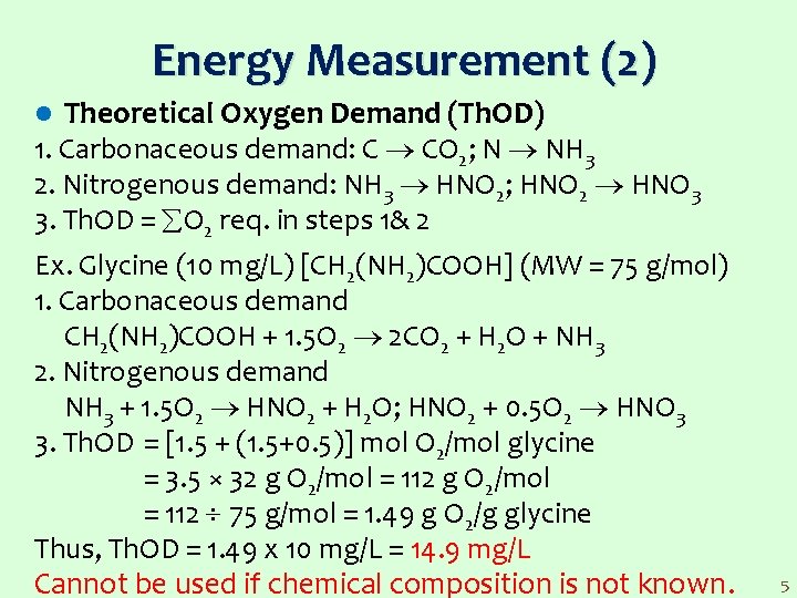 Energy Measurement (2) Theoretical Oxygen Demand (Th. OD) 1. Carbonaceous demand: C CO 2;