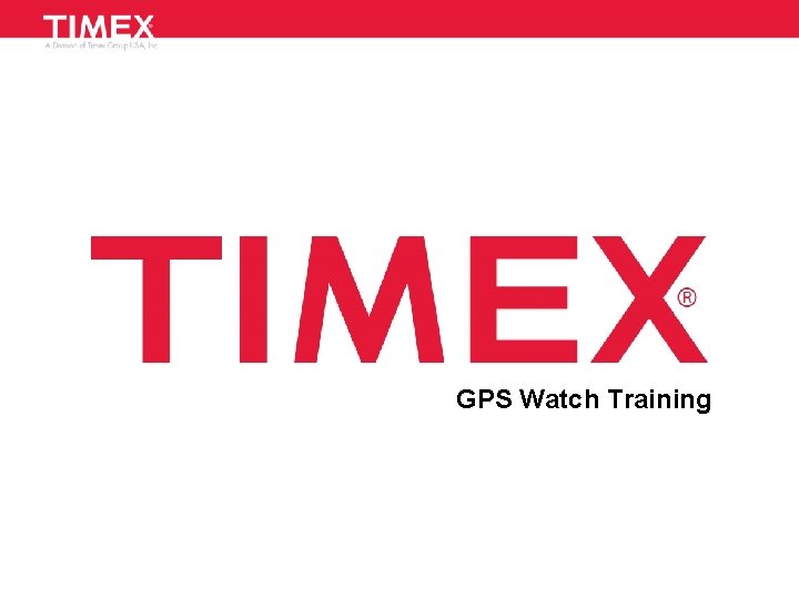 GPS Watch Training 