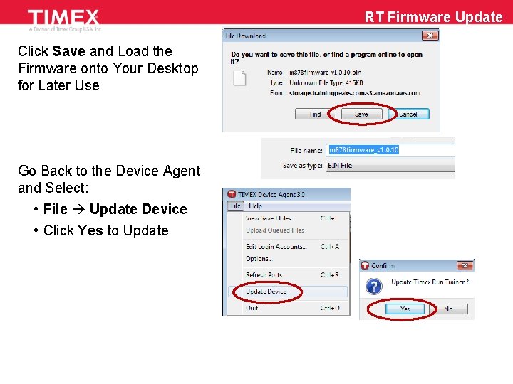 RT Firmware Update Click Save and Load the Firmware onto Your Desktop for Later