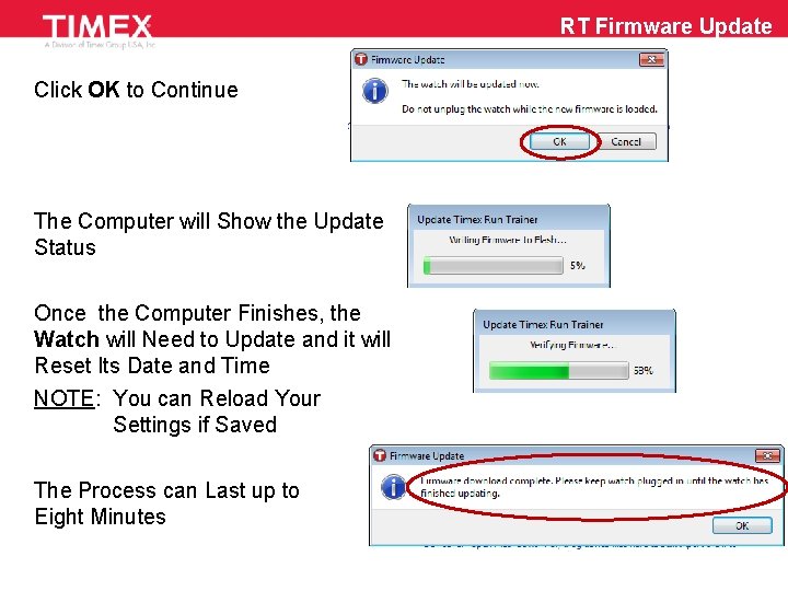 RT Firmware Update Click OK to Continue The Computer will Show the Update Status