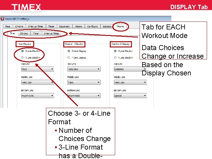 DISPLAY Tab for EACH Workout Mode Data Choices Change or Increase Based on the