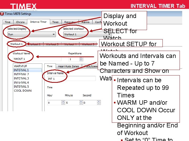 INTERVAL TIMER Tab Display and Workout SELECT for Watch Workout SETUP for Watch Workouts