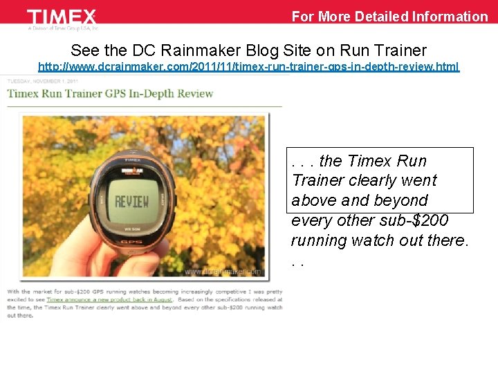 For More Detailed Information See the DC Rainmaker Blog Site on Run Trainer http: