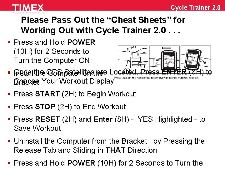 Cycle Trainer 2. 0 Please Pass Out the “Cheat Sheets” for Working Out with