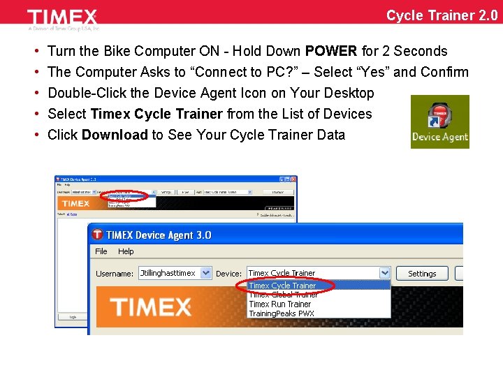 Cycle Trainer 2. 0 • • • Turn the Bike Computer ON - Hold