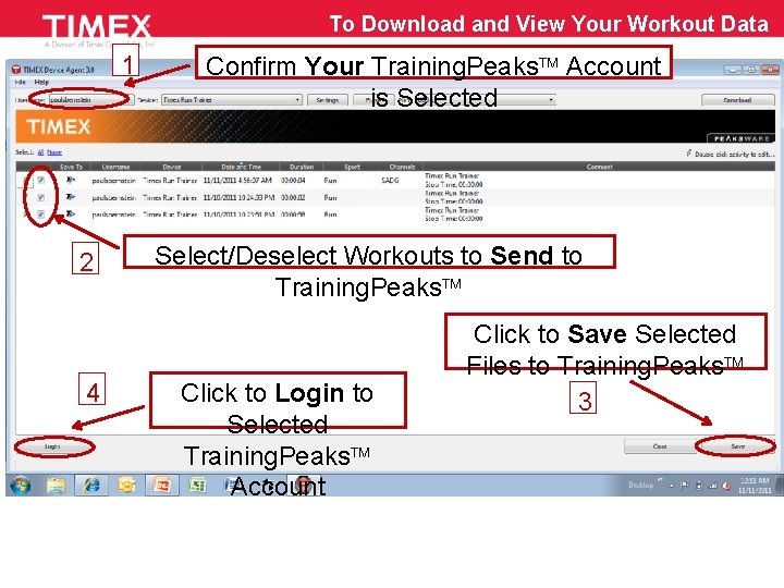 To Download and View Your Workout Data 1 2 4 Confirm Your Training. Peaks