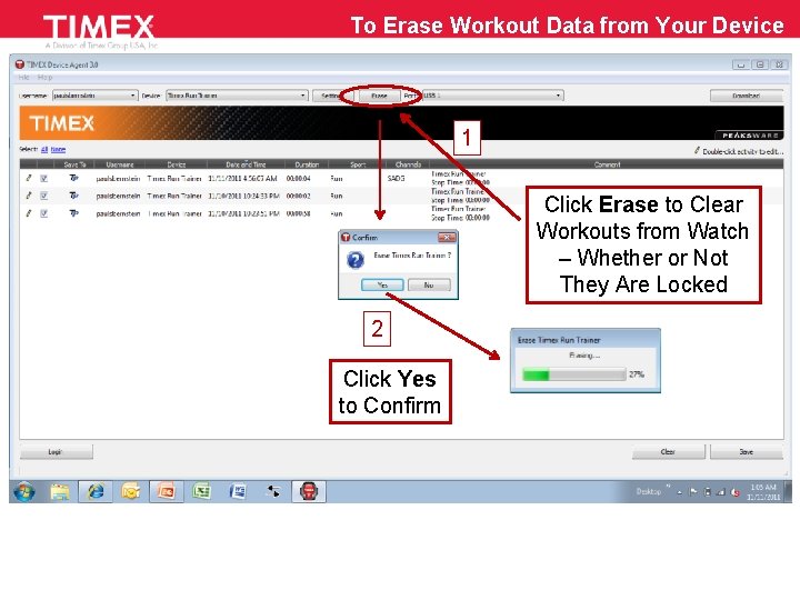 To Erase Workout Data from Your Device 1 Click Erase to Clear Workouts from