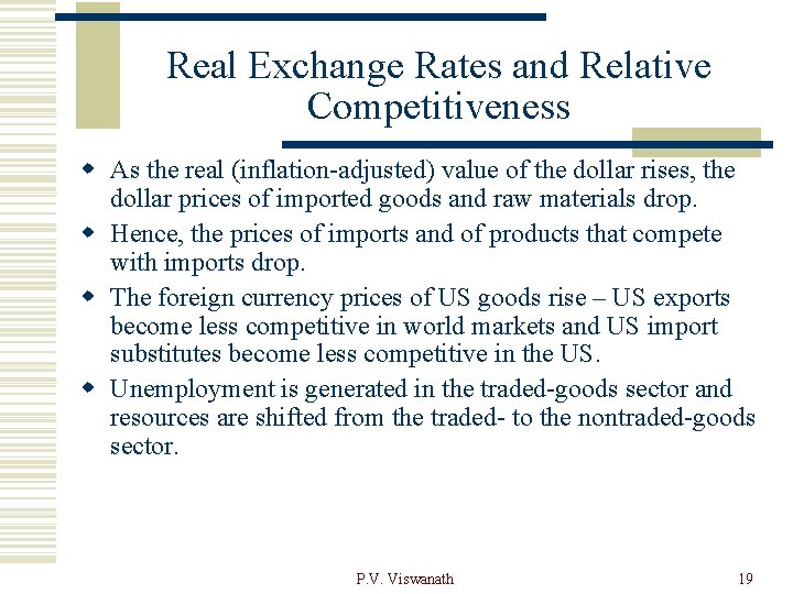 Real Exchange Rates and Relative Competitiveness w As the real (inflation-adjusted) value of the