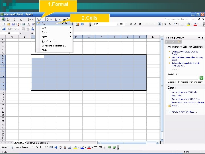 1. Format 2. Cells 