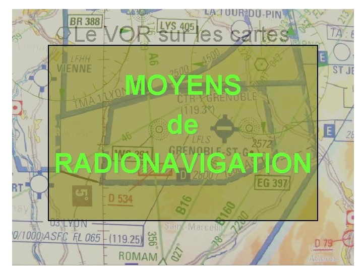 Le VOR sur les cartes MOYENS de RADIONAVIGATION 