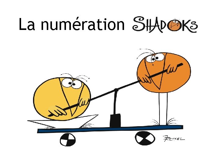 La numération 