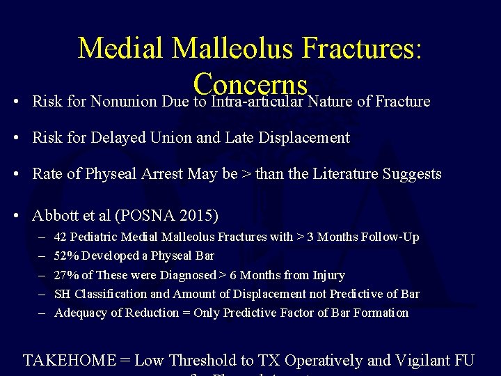  • Medial Malleolus Fractures: Concerns Risk for Nonunion Due to Intra-articular Nature of